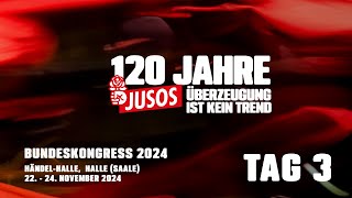 JusoBundeskongress 2024  Überzeugung ist kein Trend TAG 3 [upl. by Ellimak913]