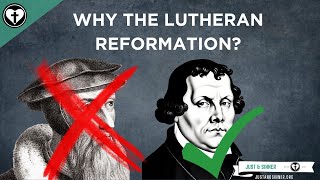 Why the Lutheran Reformation [upl. by Jordans]