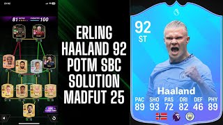 POTM ERLING HAALAND 92 SBC SOLUTION  MADFUT 25 POTM SBC  MADFUT SBC SOLUTIONS [upl. by Colver]