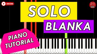 Blanka  SOLO 🎹 Piano Tutorial [upl. by Tomkiel877]