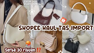 SHOPEE HAUL TAS VIRAL ALA KOREA MURAH LOKAL IMPORT MODEL TERBARU REAPICT NGGA YA [upl. by Nytsirt913]