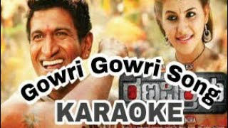 Gowri Gowri Kannada original Karaoke song with lyrics RANAVIKRAMA [upl. by Petuu]