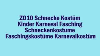 ZO10 Schnecke Kostüm Kinder Karneval Fasching Schneckenkostüme Faschingskostüme Karnevalkostüm [upl. by Telford641]