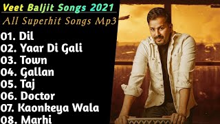 Best Of Veet Baljit  Superhit Punjabi Songs Collection  Veet Baljit Old Songs  Punjabi Jukebox [upl. by Onileva]