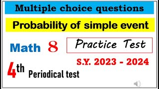 Grade 8 Math 4th periodical test reviewer probability of simple event PART 2 math8 periodicaltest [upl. by Pero659]