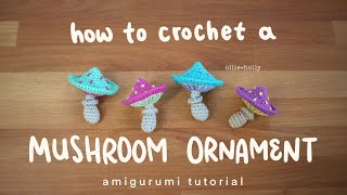 How to Crochet a Toadstool Mushroom Halloween Ornament Pattern  Beginner Amigurumi Tutorial [upl. by Oskar]