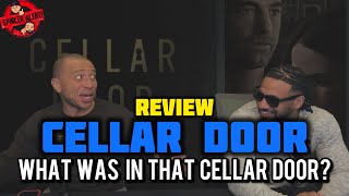 CELLAR DOOR Review Movie  Series Review Show  Now Streaming on VOD 2024 [upl. by Sari]