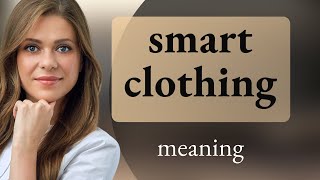 Smart Clothing The Future of Fashion and Technology [upl. by Susette]