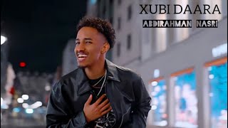 ABDIRAHMAN NASRI XUBI DAARA OFFICIAL VIDEO [upl. by Jeunesse]