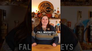 Our TOP 10 Fall Whiskeys bourbon rye whiskey [upl. by Okoyk]