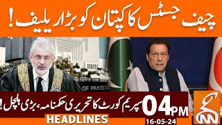 Chief Justice big Relief to Imran Khan  News Headlines  04 PM  16 May 2024  GNN [upl. by Tap116]