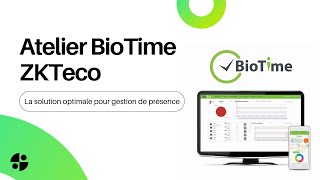 Atelier BioTime ZKTeco [upl. by Kimmie]