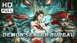 【ENG SUB】Demon Sealer Bureau  WuxiaFantasyCostume Action  Chinese Online Movie Channel [upl. by Ahter]