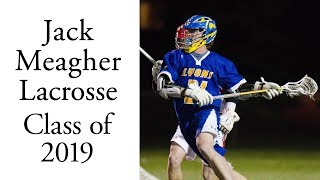 Jack Meagher Lacrosse Attack Midfielder  Class of 2019  Spring 2017 Highlights High Point Commit [upl. by Goldfinch]