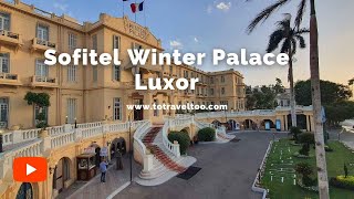 Sofitel Winter Palace Luxor Egypt [upl. by Skill]