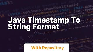 java timestamp to string format [upl. by Neleh]