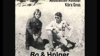 Bo amp Holger  Ambulansen Kommer 1981 [upl. by Tichonn]