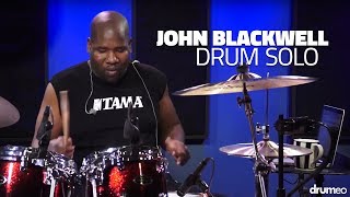 John Blackwell Drum Solo  Drumeo [upl. by Eugenia569]