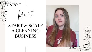 How to start and scale a cleaning business [upl. by Dinan141]