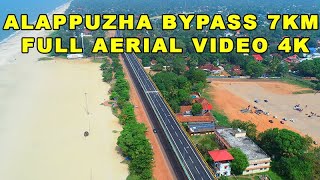 ALAPPUZHA BYPASS 7KM FULL AERIAL VIDEO 4K [upl. by Bernice]