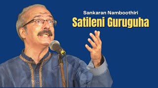 Satileni Guruguha  Sankaran Namboothiri  Purvikalyani  Ponnaiah Pillai  Sai Gramam [upl. by Htebharas619]