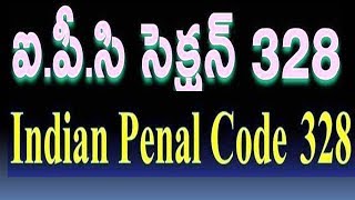 IPC Section 328 in Telugu [upl. by Bodkin]