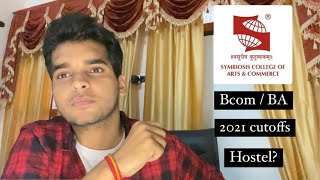 SYMBIOSIS COLLEGE OF ARTS AND COMMERCE Pune Admission procedure  2021 cutoffs  Hostel [upl. by Nibas98]