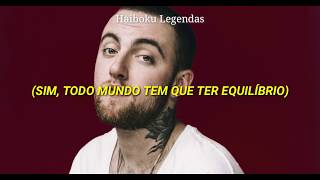 Mac Miller  Ascension legendadotradução [upl. by Ashti]