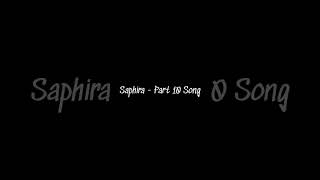 Saphira 10  Releasing Soon [upl. by Atteyek]