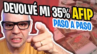 ✅ AFIP 2021 Devolución del 35  ¿Cómo nos devuelven 🤔 PASO A PASO [upl. by Anivlek903]