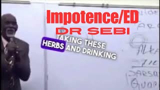 Simple Way to Reverse Impotence or Erectile Dysfunction ED Naturally  Explained by Dr Sebi [upl. by Cocks]