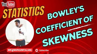 StatisticsBowleys Coefficient of skewness [upl. by Naujit89]