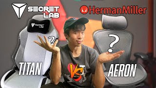 Best Gaming Chair or Ultimate Office Chair Secretlab Titan Evo 2022 vs Herman Miller Aeron [upl. by Suoirtemed]