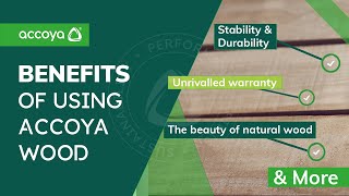 What are the benefits of using Accoya wood  Accoya Wood [upl. by Stringer]