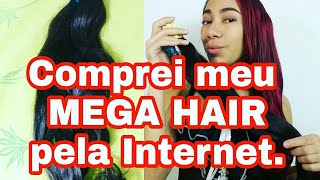 MEGA HAIR Comprei Meu Mega Pela Internet Cabelo 100 Humano Virgem 200g e 65cm [upl. by Kramal]