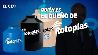 ¿Quién es el dueño de Rotoplas [upl. by Nek]