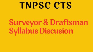 TNPSC Draughtsman amp Surveyor  Syllabus Discussion [upl. by Ellives]