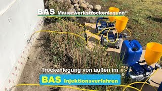 Mauertrockenlegung von außen im BAS Injektionsverfahren®  BAS Mauerwerkstrockenlegung [upl. by Donoho]