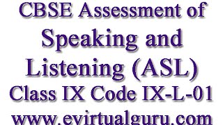 CBSE Assessment of Speaking and Listening ASL Class IX Code IXL01 Audio scripts for Class 9 [upl. by Babcock]