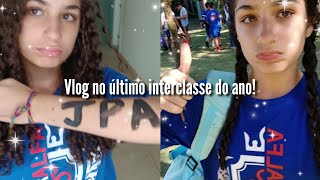 Vlog no último interclasse do ano [upl. by Jezreel]