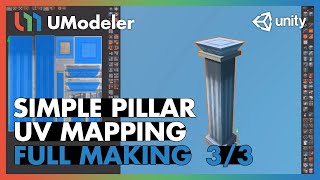 Simple Pillar  UV Mapping 33 Head  UModeler Full Making Video [upl. by Hsakiv316]