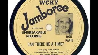 WCKY Jamboree 1949 DON DAVIS Can There Be A Time [upl. by Nomyad517]