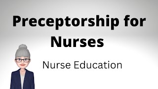 Preceptorship for Registered Nurses and Nursing Associates  Nurse Education [upl. by Nanyk870]