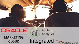 Adobe Analytics and Oracle Eloqua [upl. by Centeno]