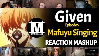 Anime Moments  Mafuyu Singing  Given Episode 9  REACTION MASHUP [upl. by Grethel655]