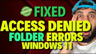 Access Denied Folder Errors Windows 11 [upl. by Danby]