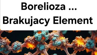 Borelioza  Brakujacy element [upl. by Mccord]