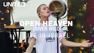 Open Heaven River Wild  Hillsong UNITED [upl. by Letnahc806]