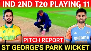 IND VS SA 2ND T20 ST GEORGES PARK PITCH REPORTIND PLAYING 11 2ND T20GQEBERHA PITCH REPORT [upl. by Hilde]