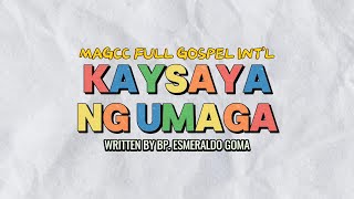 KAYSAYA NG UMAGA OFFICAL LYRIC VIDEO [upl. by Izmar]